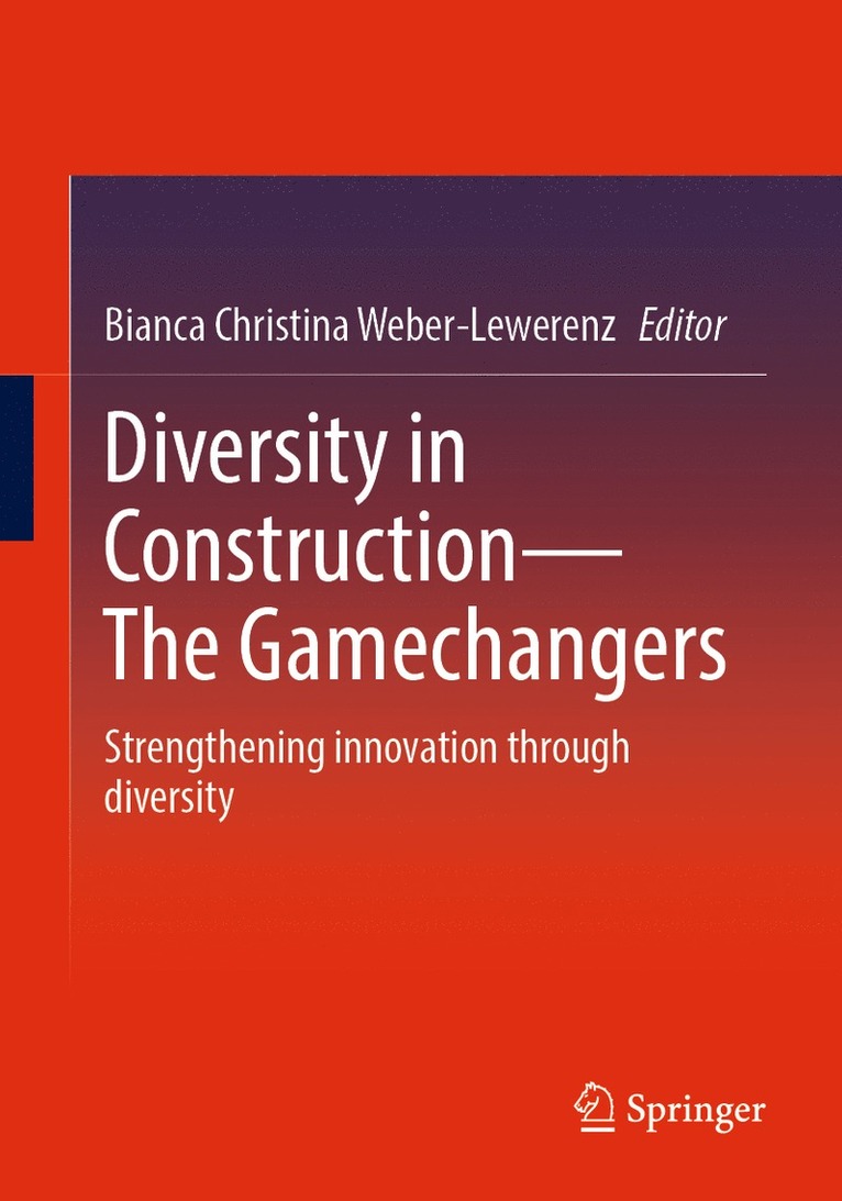 Bianca Christina Weber-Lewerenz - Diversity in Construction – The Gamechangers, Häftad