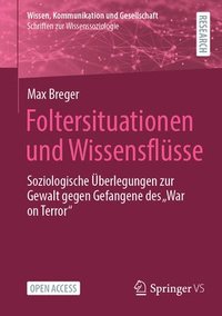 bokomslag Foltersituationen und Wissensflsse