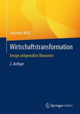 Johannes Wolf - Wirtschaftstransformation, Inbunden