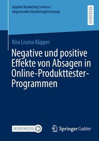 bokomslag Negative und positive Effekte von Absagen in Online-Produkttester-Programmen
