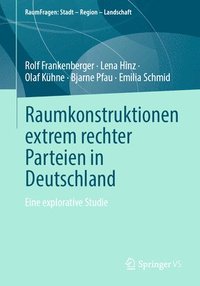 bokomslag Raumkonstruktionen extrem rechter Parteien in Deutschland