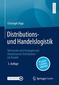 bokomslag Distributions- Und Handelslogistik: Netzwerke Und Strategien Der Omnichannel-Distribution Im Handel