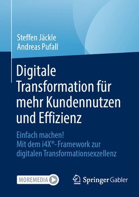 Steffen Jäckle, Andreas Pufall, Steffen Jackle - Digitale Transformation für mehr Kundennutzen und Effizienz, Häftad