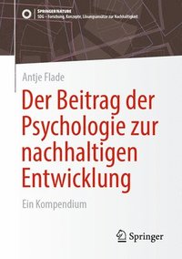 bokomslag Der Beitrag der Psychologie zur nachhaltigen Entwicklung