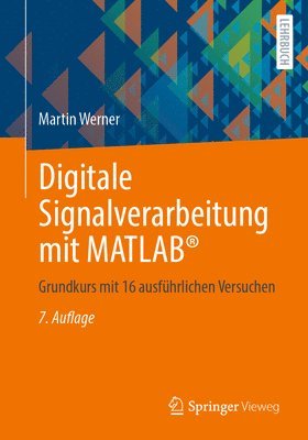 Martin Werner - Digitale Signalverarbeitung mit MATLAB®, Häftad