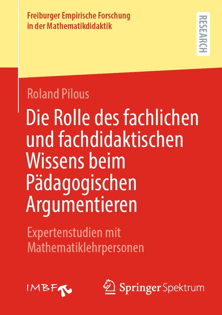 Roland Pilous - Die Rolle des fachlichen und fachdidaktischen Wissens beim Pädagogischen Argumentieren, Häftad
