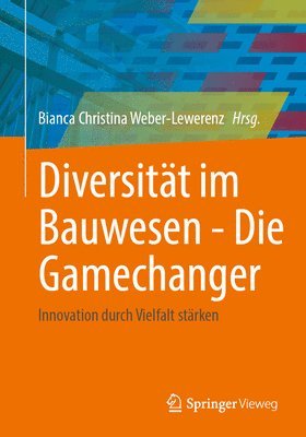 bokomslag Diversitt im Bauwesen - Die Gamechanger