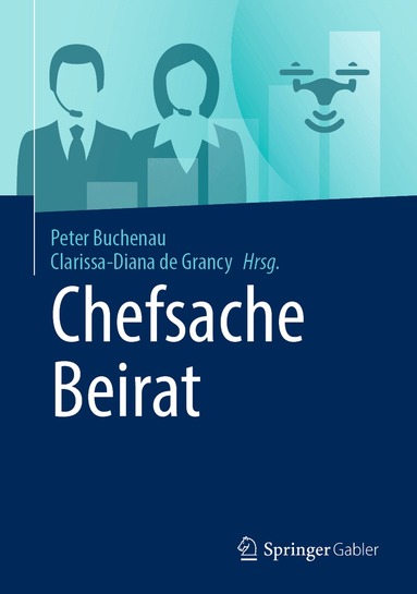 Peter Buchenau, Clarissa-Diana de Grancy - Chefsache Beirat, Inbunden