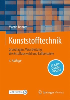 bokomslag Kunststofftechnik: Grundlagen, Verarbeitung, Werkstoffauswahl Und Fallbeispiele