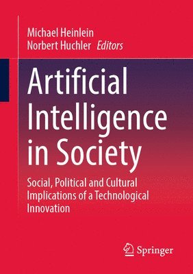 Michael Heinlein, Norbert Huchler - Artificial Intelligence in Society, Häftad