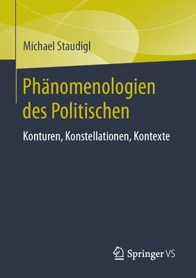 bokomslag Phänomenologien des Politischen
