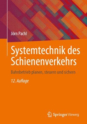 Systemtechnik des Schienenverkehrs 1