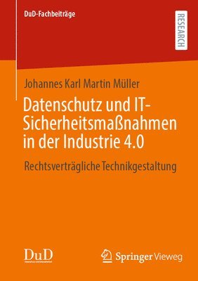 bokomslag Datenschutz und IT-Sicherheitsmanahmen in der Industrie 4.0