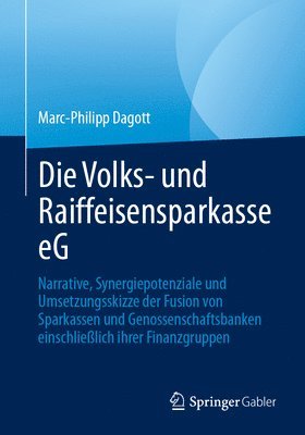 bokomslag Die Volks- und Raiffeisensparkasse eG