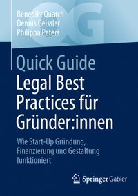 bokomslag Quick Guide Legal Best Practices fr Grnder:innen