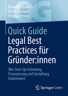 bokomslag Quick Guide Legal Best Practices fr Grnder:innen