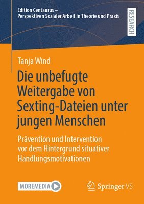 bokomslag Die unbefugte Weitergabe von Sexting-Dateien unter jungen Menschen