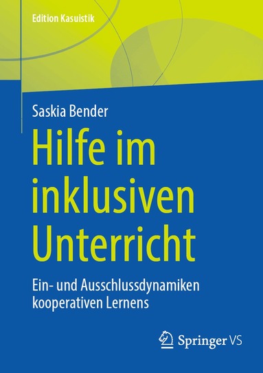 Saskia Bender - Hilfe im inklusiven Unterricht, Häftad