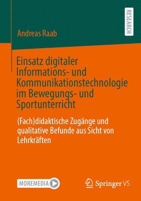 Einsatz digitaler Informations- und Kommunikationstechnologie im Bewegungs- und Sportunterricht 1