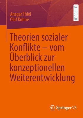 bokomslag Theorien sozialer Konflikte - vom Überblick zur konzeptionellen Weiterentwicklung