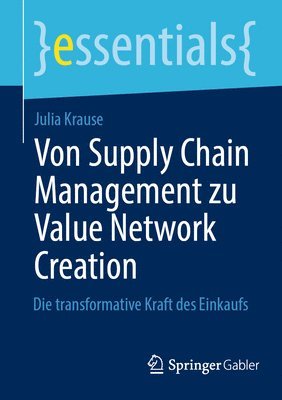 bokomslag Von Supply Chain Management zu Value Network Creation