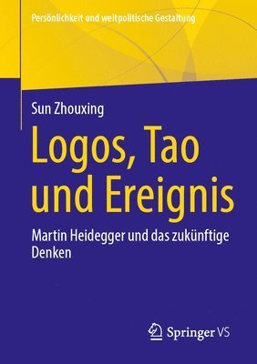 bokomslag Logos, Tao und Ereignis