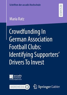 Crowdfunding In German Association Football Clubs: Identifying Supporters' Drivers To Invest 1
