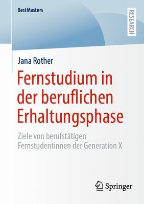 Jana Rother - Fernstudium in der beruflichen Erhaltungsphase, Häftad