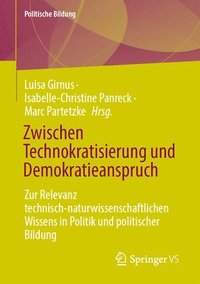 bokomslag Zwischen Technokratisierung und Demokratieanspruch