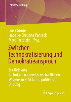 bokomslag Zwischen Technokratisierung und Demokratieanspruch