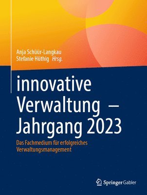 Anja Schüür-Langkau, Stefanie Hüthig - innovative Verwaltung  – Jahrgang 2023, Inbunden