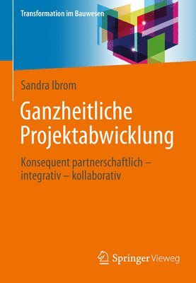 Ganzheitliche Projektabwicklung 1