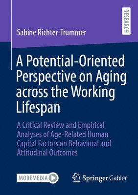 bokomslag A Potential-Oriented Perspective on Aging across the Working Lifespan