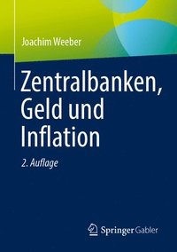 bokomslag Zentralbanken, Geld und Inflation