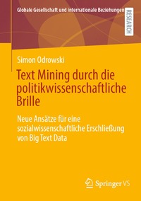 bokomslag Text Mining durch die politikwissenschaftliche Brille