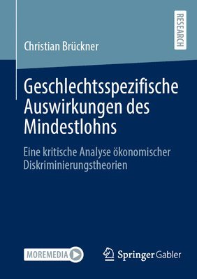 Christian Brückner, Christian Bruckner - Geschlechtsspezifische Auswirkungen des Mindestlohns, Häftad