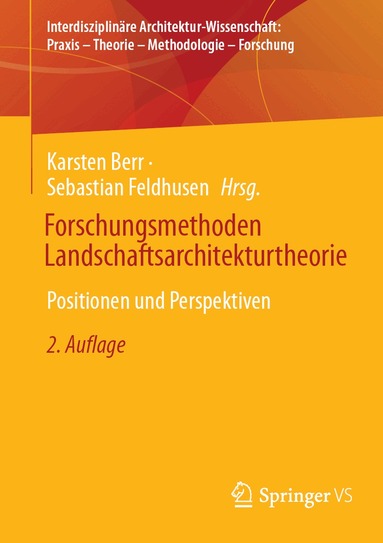 Karsten Berr, Sebastian Feldhusen - Forschungsmethoden Landschaftsarchitekturtheorie, Häftad