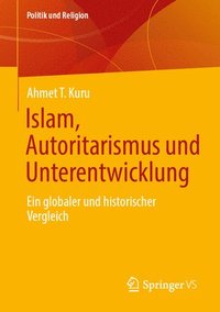 bokomslag Islam, Autoritarismus und Unterentwicklung