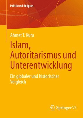 bokomslag Islam, Autoritarismus und Unterentwicklung