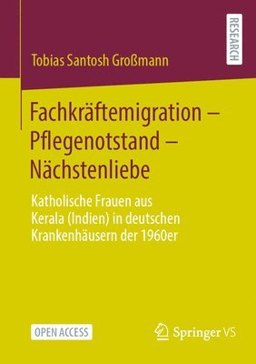 bokomslag Fachkrftemigration  Pflegenotstand  Nchstenliebe