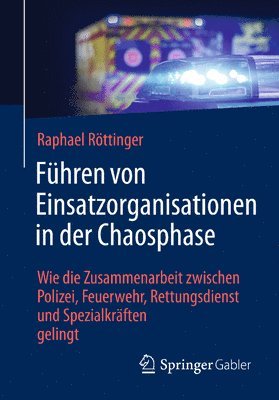 Fhren von Einsatzorganisationen in der Chaosphase 1