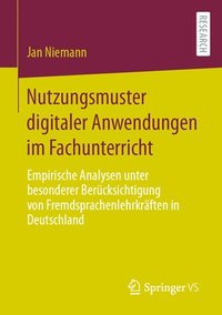 bokomslag Nutzungsmuster digitaler Anwendungen im Fachunterricht