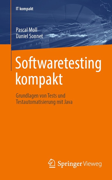 Pascal Moll, Daniel Sonnet - Softwaretesting kompakt, Häftad