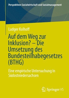 bokomslag Auf dem Weg zur Inklusion? - Die Umsetzung des Bundesteilhabegesetzes (BTHG)