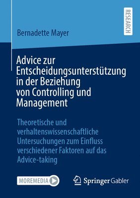 bokomslag Advice zur Entscheidungsunterstützung in der Beziehung von Controlling und Management