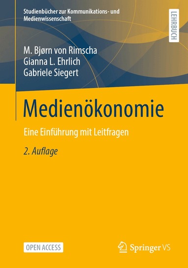 M. Bjørn von Rimscha, Gianna Ehrlich, Gabriele Siegert - Medienökonomie, Häftad