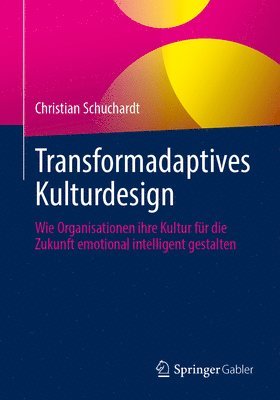 bokomslag Transformadaptives Kulturdesign