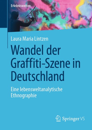 bokomslag Wandel der Graffiti-Szene in Deutschland