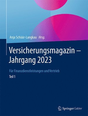 bokomslag Versicherungsmagazin  Jahrgang 2023  Teil 1