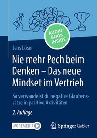 bokomslag Nie mehr Pech beim Denken - Das neue Mindset im Vertrieb